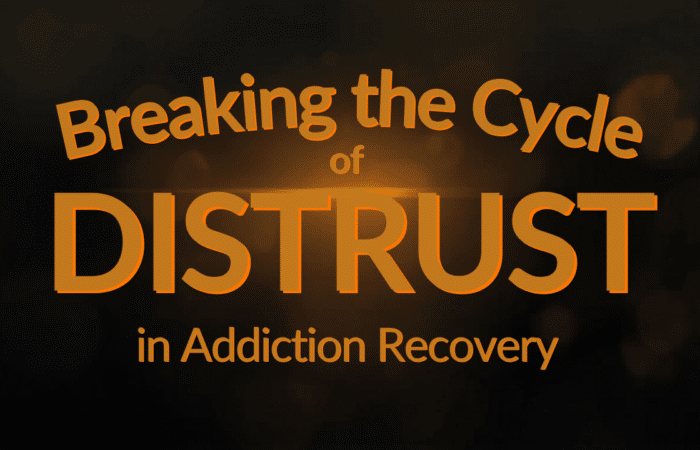Breaking the Cycle of Distrust in Addiction Recovery